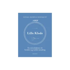 Lille Klode - En introduktion til broderi og visible mending